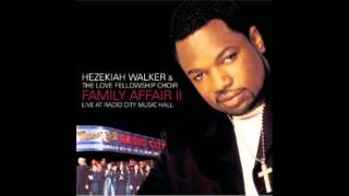 When We Get Over There - Hezekiah Walker & The LFC