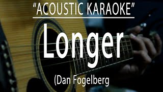 Longer - Dan Fogelberg (Acoustic karaoke)
