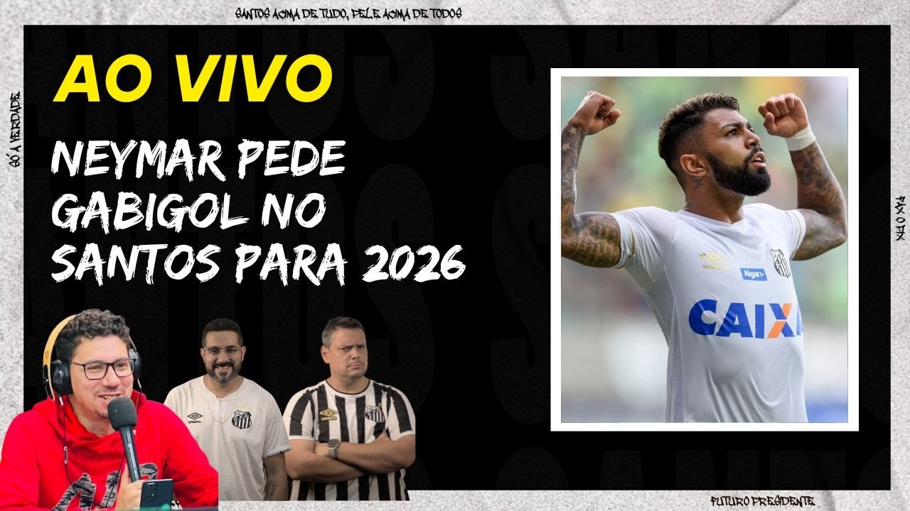 NEYMAR PEDE GABIGOL NO SANTOS!