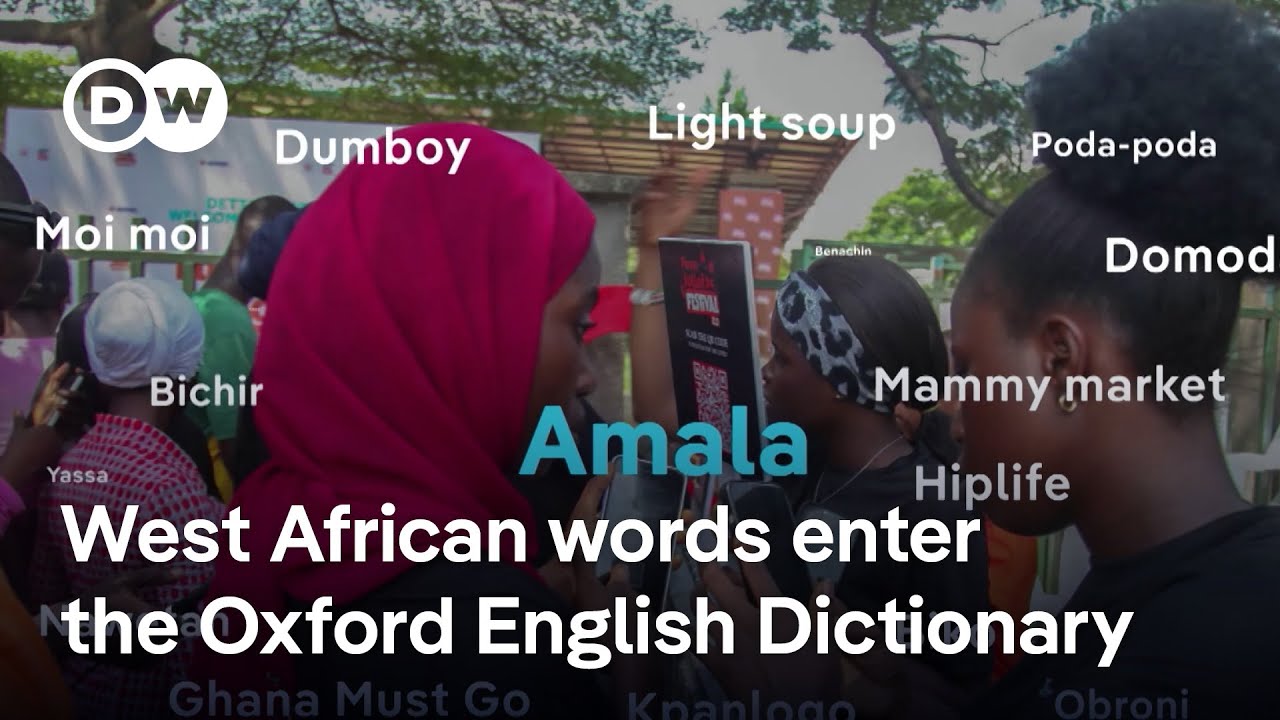Oxford English Dictionary adds West African Words | DW News
