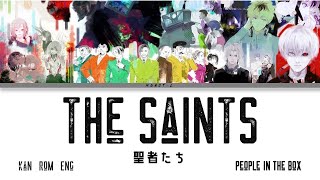 People In The Box - The Saints (Seijatachi/聖者たち) Lyrics | Monct-L