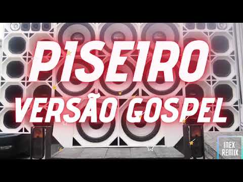 PISEIRO GOSPEL 2022 - AS MELHORES!!