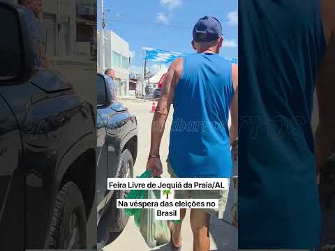 Feira Livre de Jequiá da Praia/AL 🌴Na véspera das eleições no Brasil #jequiadapraia #jequiádapraia