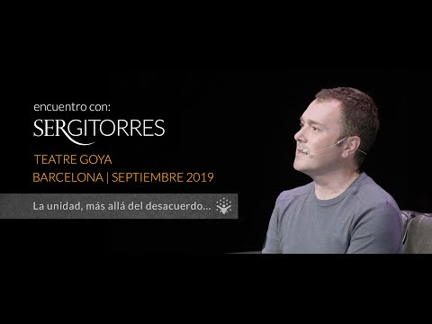 SERGI TORRES - TEATRE GOYA - "La unidad, más allá del desacuerdo." Septiembre 2019