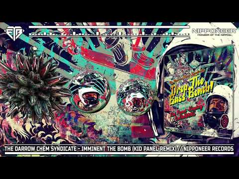 THE DARROW CHEM SYNDICATE - IMMINENT THE BOMB (KID PANEL REMIX) // NIPPONEER RECORDS