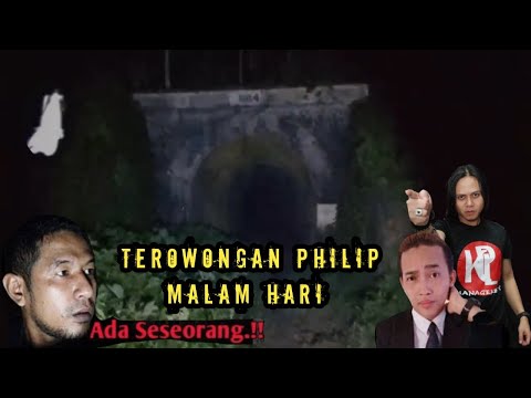 Jejak Malam || Explore Terowongan Philip 1914