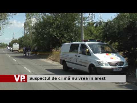 Suspectul de crimă nu vrea în arest