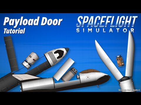 How to Make a Working CARGO DOOR [ No DLC ]- Spaceflight Simulator