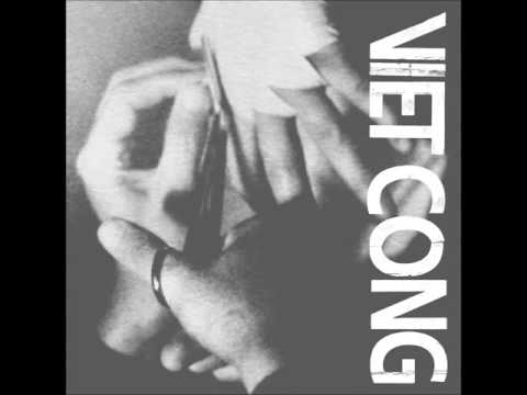 Viet Cong - Viet Cong (FULL ALBUM - 2015)