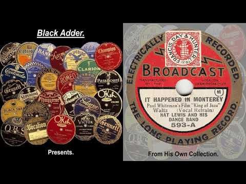 Nat Lewis & His Dance Band - It Happened In Monterey(1930)