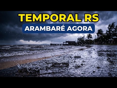TEMPORAL ATINGE VARIAS CIDADES DO RS,ARAMBARE CHUVE MUITO NESSE MOMENTO 