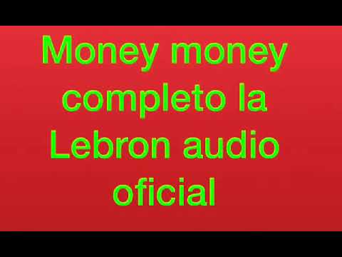 Money money 💴 la Lebron y Dixon tema completo