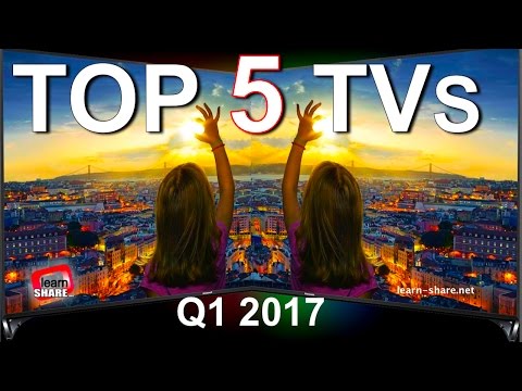 Top 5 Best TVs 2017 - Ultra HD 4K, HDR, 1080p Screen's