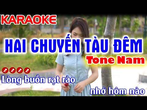 Hai Chuyến Tàu Đêm Karaoke Nhạc Sống Tone Nam ( Phối Cực Hay )  - Tình Trần Organ