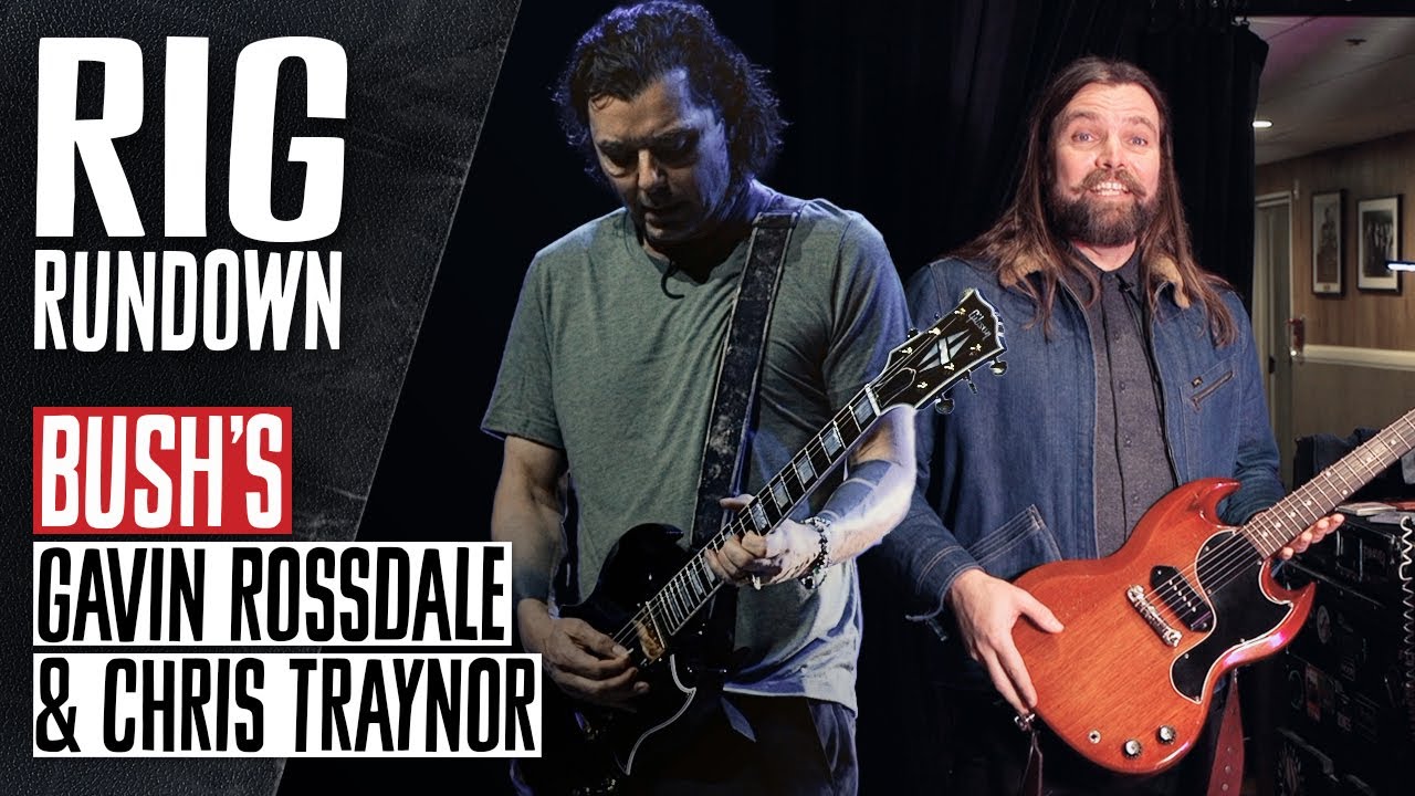 Bush Rig Rundown Guitar Gear Tour with Gavin Rossdale & Chris Traynor [2023] - YouTube