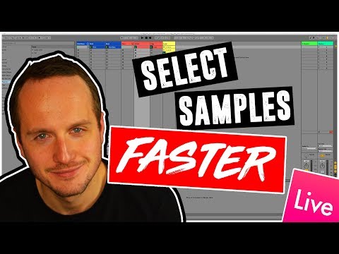 The Fastest Sample Selector in Ableton Live