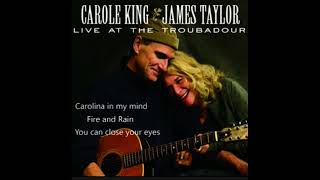 Carole King - James Taylor  - Live at the Troubadour - Carolina in my Mind -You can Close Your Eyes