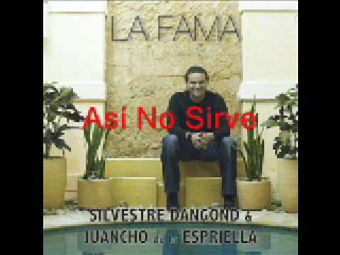Asi No Sirve - Silvestre Dangond