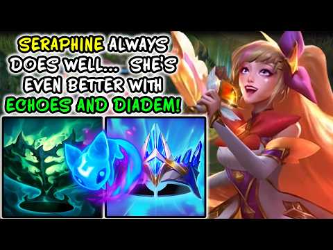Seraphine always does well, now even BETTER with Echoes and Diadem! | Master Support | Patch 26.02