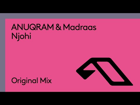 ANUQRAM & Madraas - Njohi