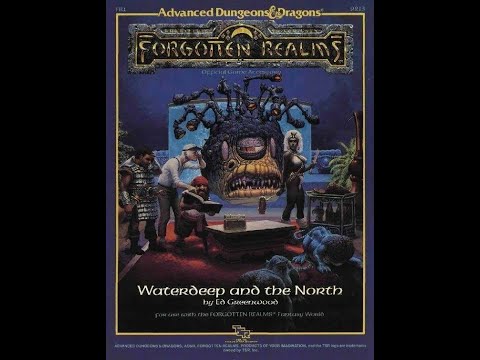 RETRO RPG REVIEW: "FR1 Waterdeep and the North" by Ed Greenwood (Transitional, Mixed Results)
