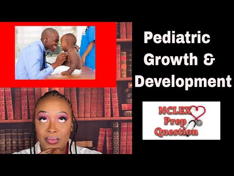 Pediatric Growth & Development in Nursing