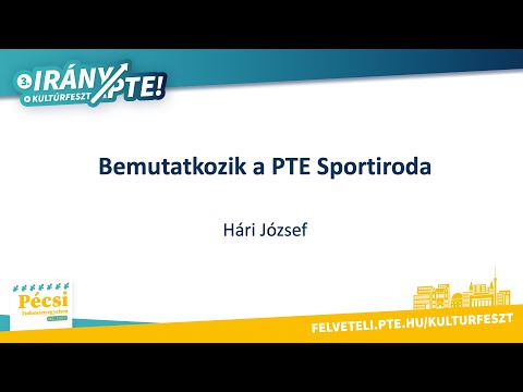 Bemutatkozik a PTE Sportiroda - Hári József
