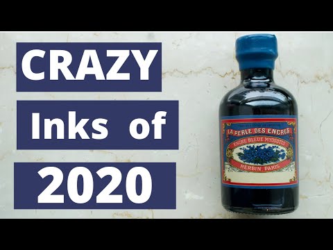 Fountain Pen Inks of 2020 (Crazy Inks this Year)