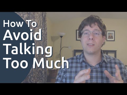 How to Avoid Talking Too Much