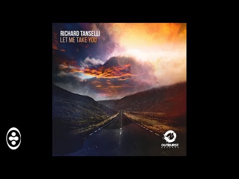 Richard Tanselli - Let Me Take You | Tranceportal