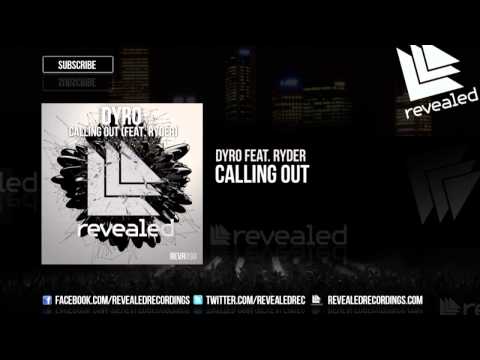 Dyro feat. Ryder - Calling Out - OUT NOW!