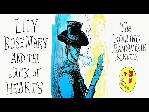 Lily, Rosemary and the Jack of Hearts (Dylan Cover) by The Rolling Ramshackle Revue