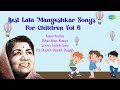 Best Lata Mangeshkar Songs | Rhymes For Children | Kaayen Vaachaa Vol 6