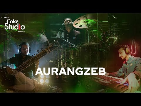 Coke Studio Season 11| Aurangzeb| Mughal-e-Funk