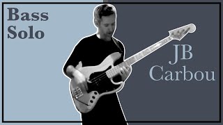 Bass Solo by Jean-Bertrand Carbou