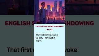B1-B2 English Shadowing Practice: New Job in a New City