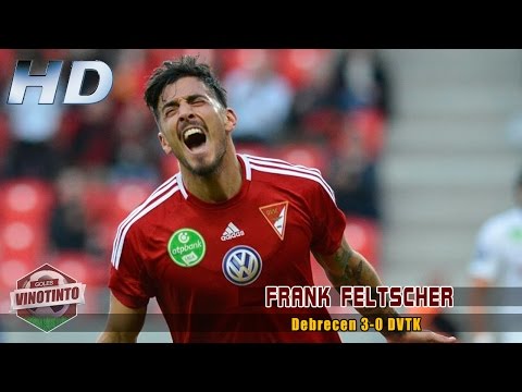 Goles Vinotinto │ GOL de Frank Feltscher │ Debrecen 3-0 DVTK