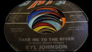 Syl Johnson - Take Me To The River
