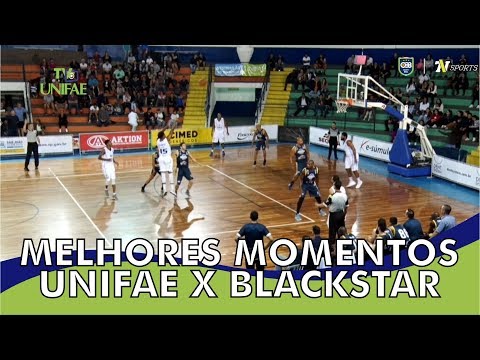 MELHORES MOMENTOS UNIFAE X BLACKSTAR