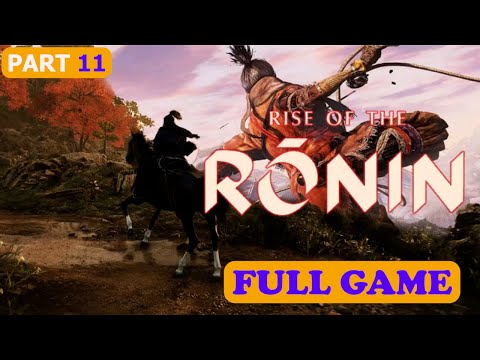 Rise of the Ronin gameplay part #11|rise of the ronin PS5 Walkthrough | تختيم لعبة rise of the ronin