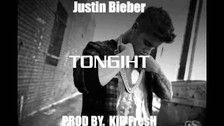 Justin Bieber - KMOON   Tonite Ft  Kid Fresh