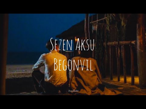 Sezen Aksu - Begonvil (Lyrics / Şarkı Sözleri)