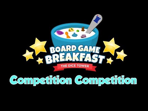 Board Game Breakfast - Competition Competition