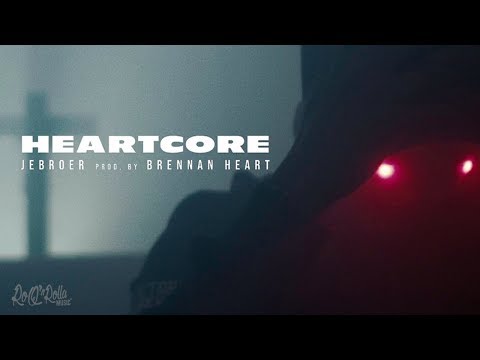 Jebroer - Heartcore (prod. Brennan Heart)