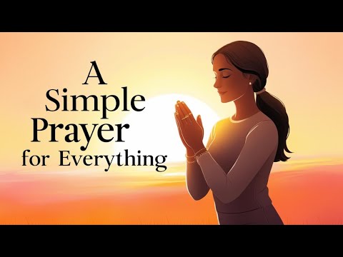 A Simple Prayer To Thank God For Everything