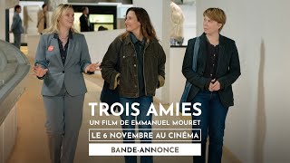 TROIS AMIES de Emmanuel Mouret - Bande-annonce - sortie le 6 novembre 2024