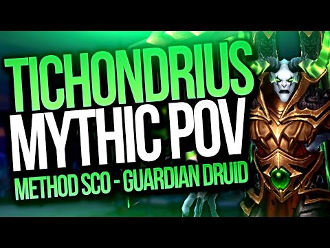 MYTHIC NH Tichondrius - Guardian Druid Tank - Method Sco