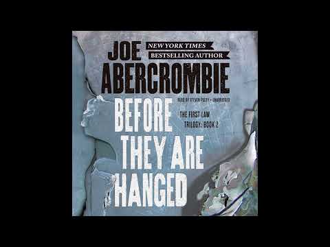 Before They Are Hanged The First Law #2 by Joe Abercrombie 2 of two