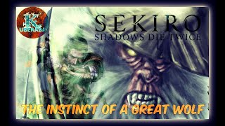 SEKIRO The Instinct of a Great Wolf (KRATOS_UBERABA)