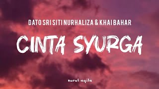cinta syurga - khai bahar &amp; dato sri siti nurhaliza(lirik lagu)